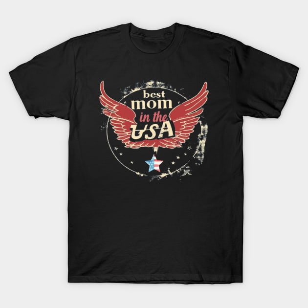 Best Mom in the USA, mothers day gift ideas, american flag T-Shirt by Pattyld